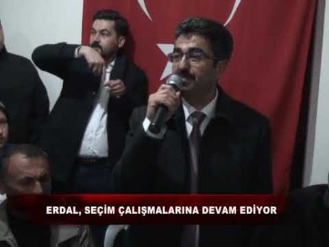 Adem Erdal Seçim Çalışmalarına Devam Ediyor