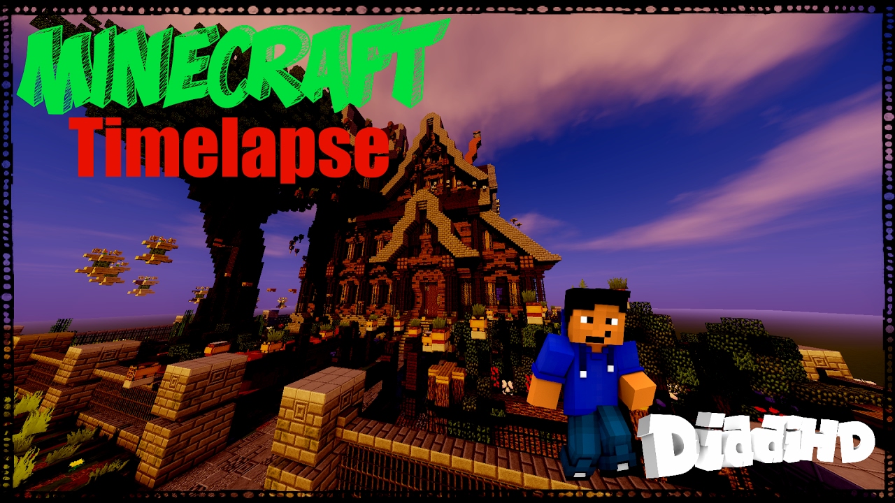 [Minecraft: Timelapse] Map: Riesen Haus / Build by DiddiHD │☺ - YouTube