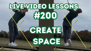 Live Video Lessons #200 - Create Space