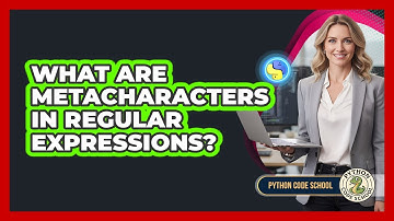 What Are Metacharacters In Regular Expressions? - Python Code School