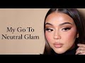 My go to makeup  soft neutral glam