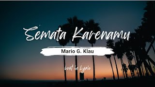 Semata Karenamu - Mario G Klau | Cover By Yan Josu