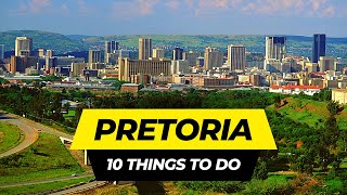 Top 10 Things to do in Pretoria 2024 | South Africa Travel Guide