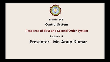 Control Systems  | Response of First and Second Order System| AKTU Digital Education