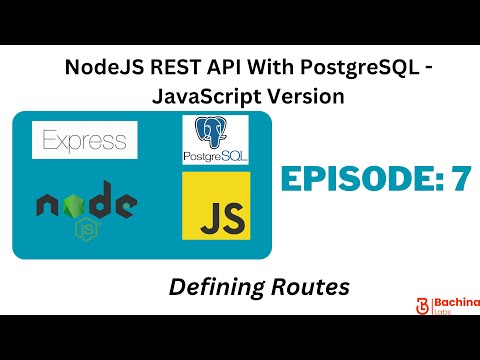 Node REST API With PostgreSQL- JavaScript  EP 7 - Prerequisites | Bachina Labs EP69