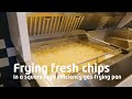 Kiremko - How to fry fresh chips in a gas-frying pan
