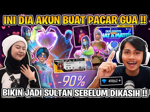 AKHIRNYA PACAR GUA PUNYA AKUN SULTAN !! KASIH AKUN GAK KEPAKE BUAT DIA !!