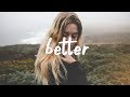 What So Not Better Feat LPX Lyric Video mp3