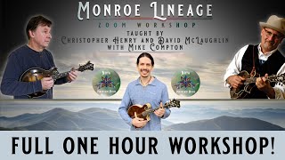 Monroe Lineage Workshop #2 featuring Mike Compton (3-4-21)