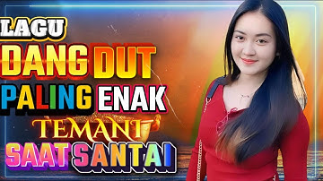 DJ DANGDUT ENAK NEMANI SAAT SANTAI DJ TERBARU 2025 FULL BASS REMIX