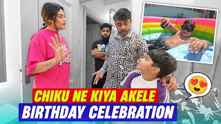 CHIKU NE KIYA AKELE BIRTHDAY CELEBRATION | Chiku Malik Vlogs