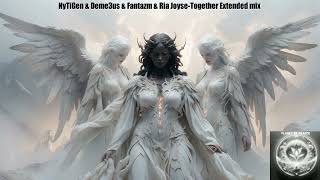 NyTiGen & Deme3us & Fantazm & Ria Joyse-Together Extended mix (2Rock Uplifting)