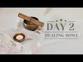 第二天 - 每日90分鐘頌缽音療 &amp; 釋放壓力 - (DAY 2 Meditation) Tibetan Healing Bowls Release Stress