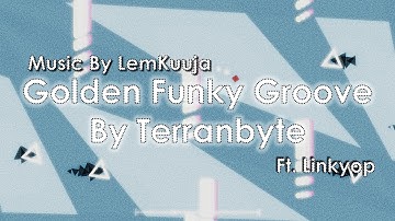 [Co-op] Terranbyte - Golden Funky Groove / Project Arrhythmia Custom Level