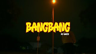 Santie - Bangbang