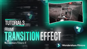 Frame Transition Tutorial -3 For Montages | Montage Editing On Filmora 11 | #tusharedits #Filmora11