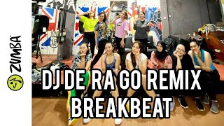 Song ' DJ De Ra Go (Remix) by Breakbeat | ZUMBA Fitness choreo by ZIN Leila Shanty