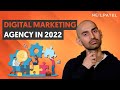 How To Start A Digital Marketing Agency From Scratch In 2022