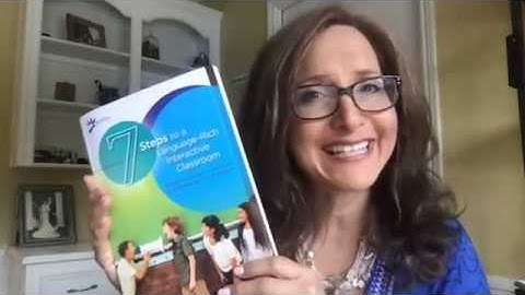 7 Steps to a Language Rich Interactive Classroom Training