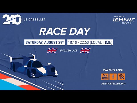 2020 LE CASTELLET 240 - FULL REPLAY (EN)