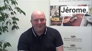 Jérome, Boucher Chez Servagroupe