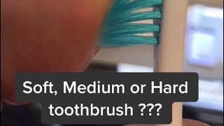 Which toothbrush to use? Soft, medium or hard? 😱😱😱 screenshot 1