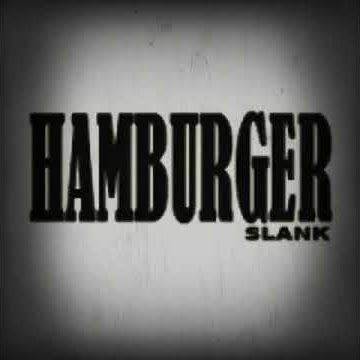 HAMburger 🍔 - story wa - SlanK ☮