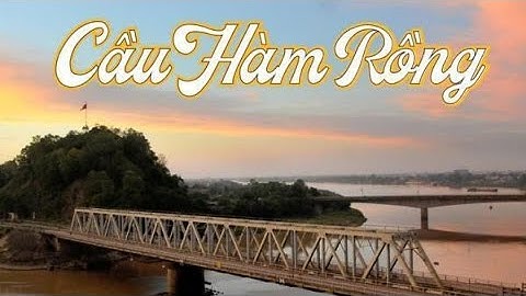 Hàm Rồng - Một vùng thắng tích