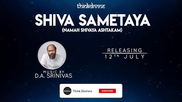 Shiva Sametaya (Namah Shivaya Ashtakam) Song Promo | D.A. Srinivas