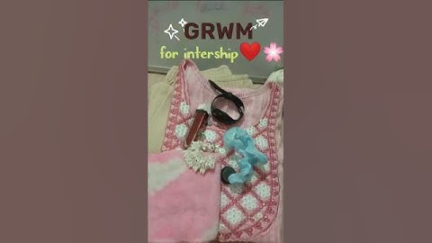 grwm for internship 🍁🌸 #grwm #intership #aesthetic