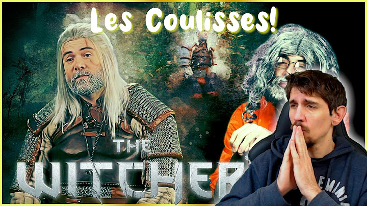 [Coulisses] papy Grenier - The Witcher!