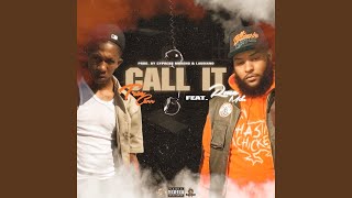 Call It (Feat. Rmc Mike)