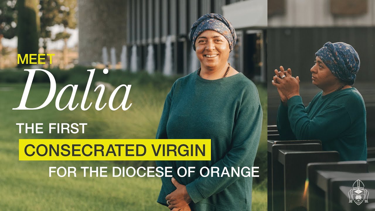 Meet Dalia: The First Consecrated Virgin in the Diocese of Orange, CA