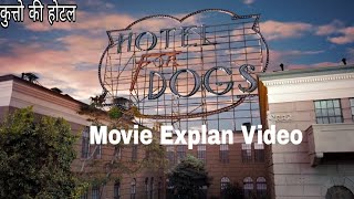 Hotel for Dogs Full Movie Explain Video