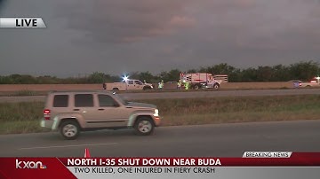 Deadly I-35 crash shuts down freeway near Buda