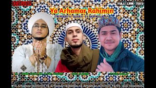 Ya Arhamarrohimin Syakir Daulay Majelis Nurul Musthofa Full Lirik