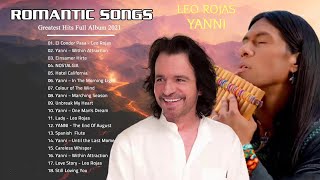 Yanni,Leo Rojas,Greatest Hits New 2021 /Top Songs Hits Of All Time by Instrumental Piano 847 views 2 years ago 1 hour, 17 minutes