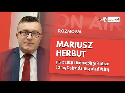 Poranny gość: Mariusz Herbut