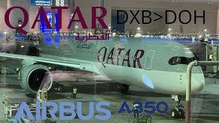 QATAR Airbus A350-900 🇦🇪 Dubai DXB to DOH Doha 🇶🇦 [FULL FLIGHT REPORT] Big Thunderstorm over Qatar