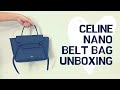 CELINE Nano Belt Bag UNBOXING - How I got this RARE Navy Blue Color 🥰
