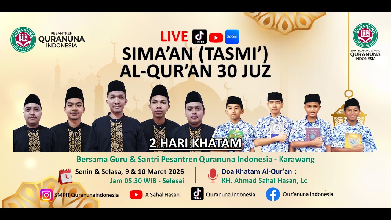 LANJUTAN SIMA'AN (TASMI') AL-QUR'AN 30 JUZ - 2 HARI KHATAM