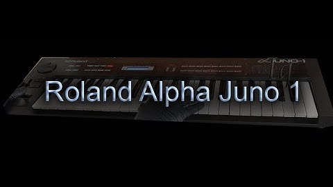 Roland Alpha Juno 1 - Custom and classic sounds....no talking