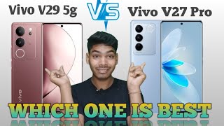 Vivo v29 5g Vs Vivo v27 Pro 5G Full Comprision in Hindi