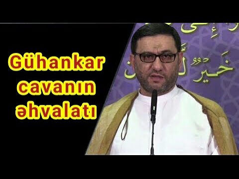 Hacı Şahin || Günahkar cavanın əhvalatı - Allah rəhmlidir ||dini statuslar