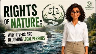 The Rights of Nature - Why Rivers Are Becoming Legal Persons