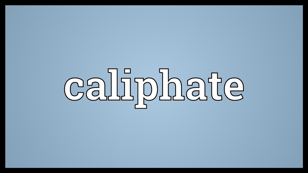 Caliph - is the meaning of the word and the male name 15 Caliph - is the meaning of the word and the male name 68