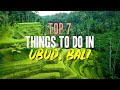 Top 7 Things to Do in Ubud, Bali