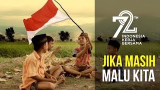 Jangan Teriak Merdeka: Malu Kita