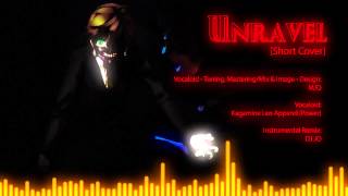 Kagamine Len - Unravel [DJ Jo Remix] [Short Cover]