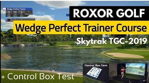 Wedge Perfect Trainer - TGC 2019 - Skytrak - Roxor Control Box Test